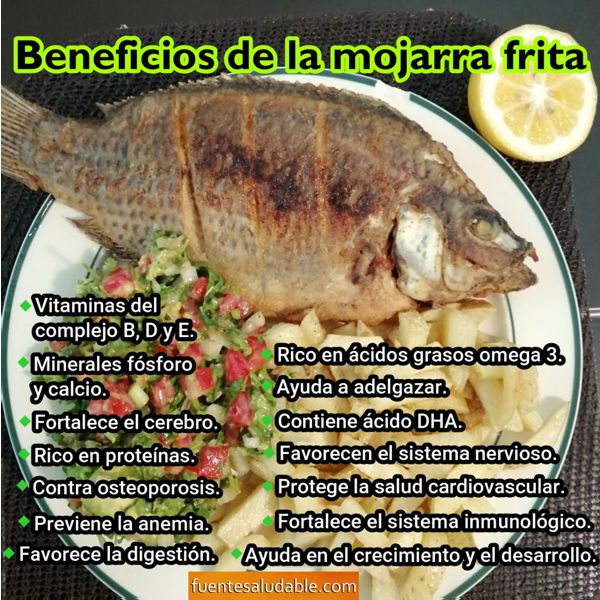 Porque es bueno comer mojarra frita