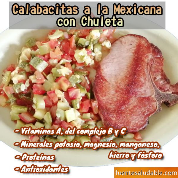 Beneficios de las Calabacitas a la Mexicana con Chuleta